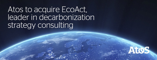 Atos to acquire EcoAct leader in decarbonisation strategy consulting